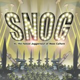 Snog - King Of Hate